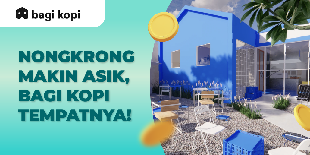 Tempat Nongkrong Paling Asik? Bagi Kopi Aja!