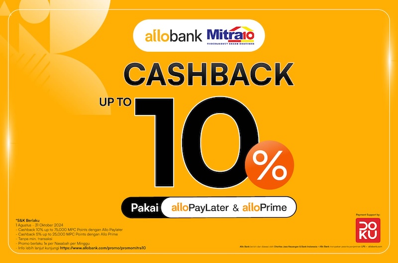 Belanja online bersama Mitra10, lebih hemat pakai Allo Bank. Cashbacknya s.d. 10%!