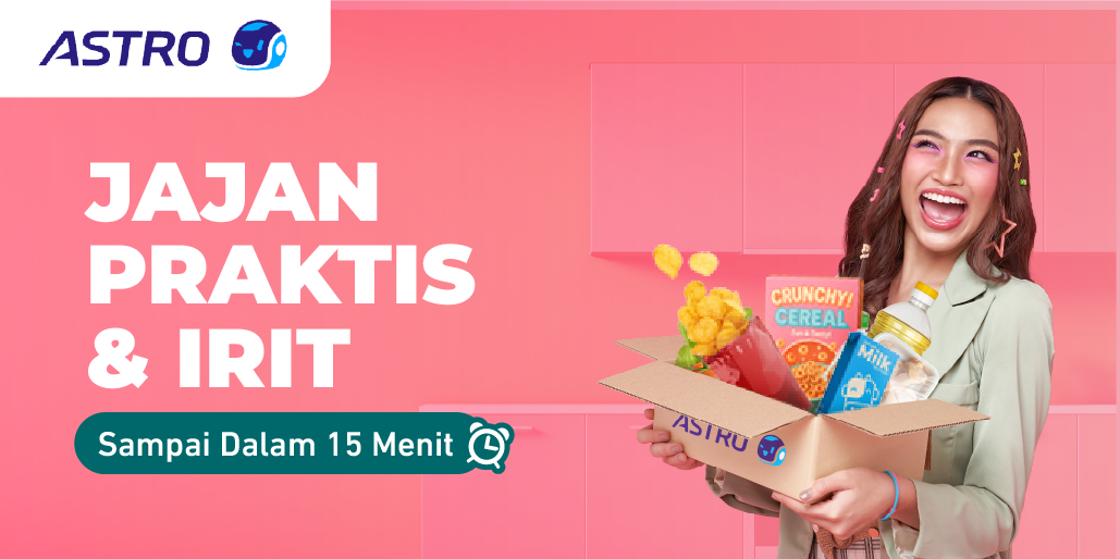 Jajan di Astro Tinggal Klik, 15 Menit Sampai!