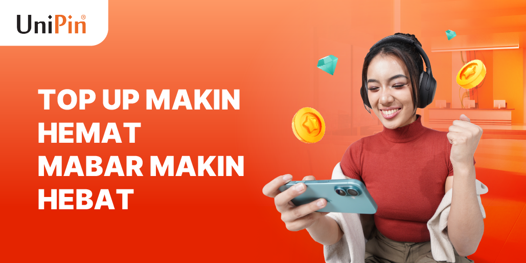 Top Up Hemat di UniPin Tanpa Takut Dompet Sekarat!