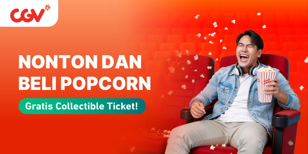 Nonton Spider-Man & Beli Popcorn di CGV, Gratis Collectible Ticket!