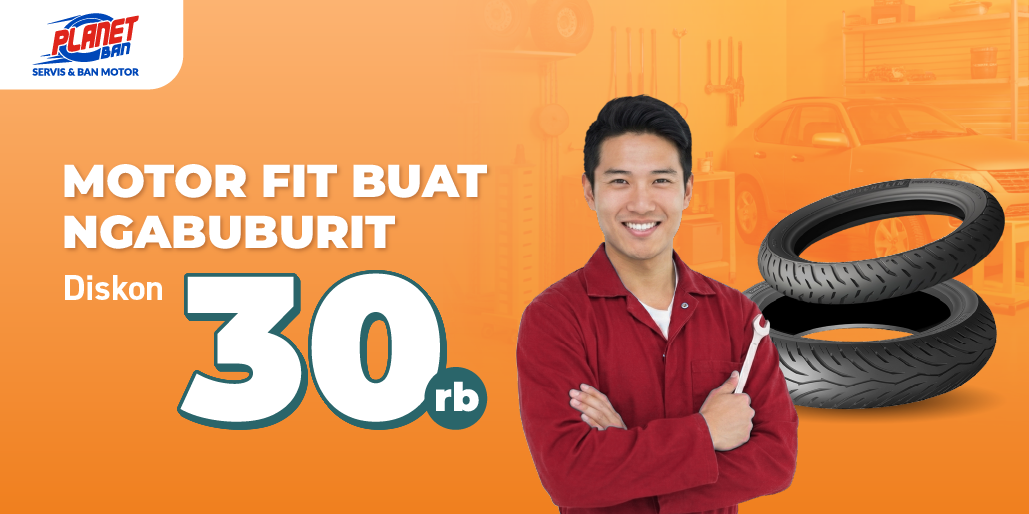 Ngabuburit Makin Seru dengan Ban Baru, Diskon 30RB!