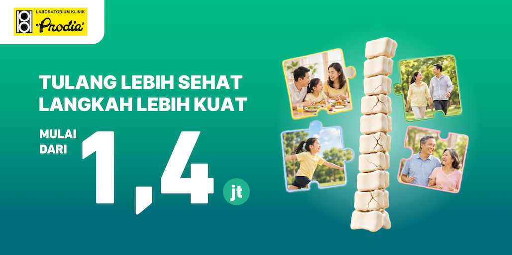 Cek Kesehatan Tulang di Prodia, Mulai dari 1,4 Juta!