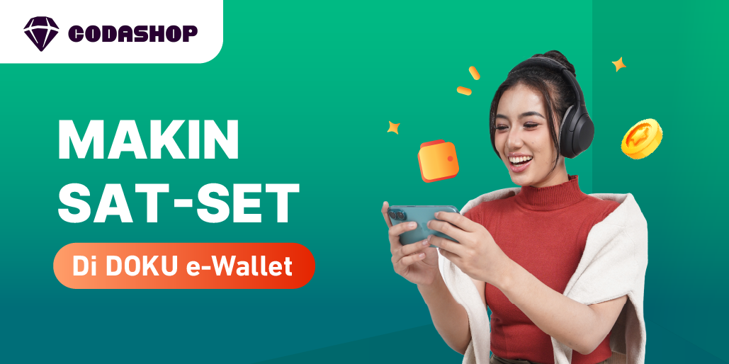 Top Up Makin Sat-Set Pakai DOKU e-Wallet!
