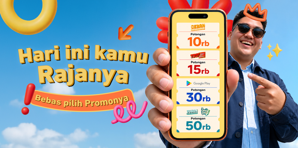 Hari Ini Kamu Rajanya Bebas Pilih Promonya