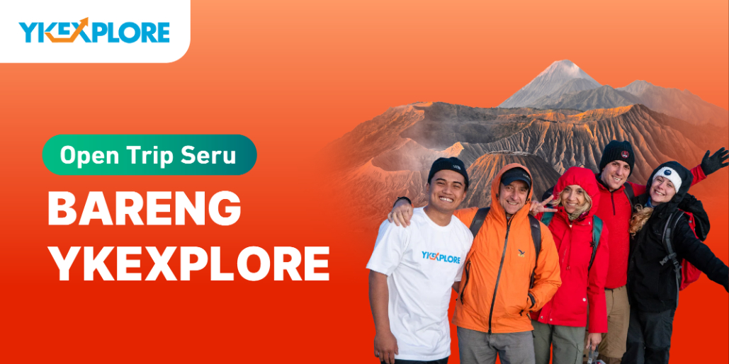 Nikmati Serunya Open Trip Bersama YK Explore!
