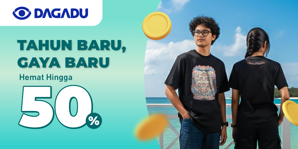 Awali Tahun Baru di Dagadu Hemat 50%