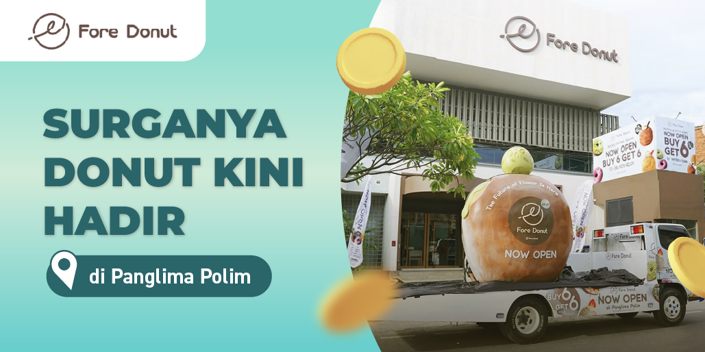 Fore Donut Siap Menyapa Panglima Polim!