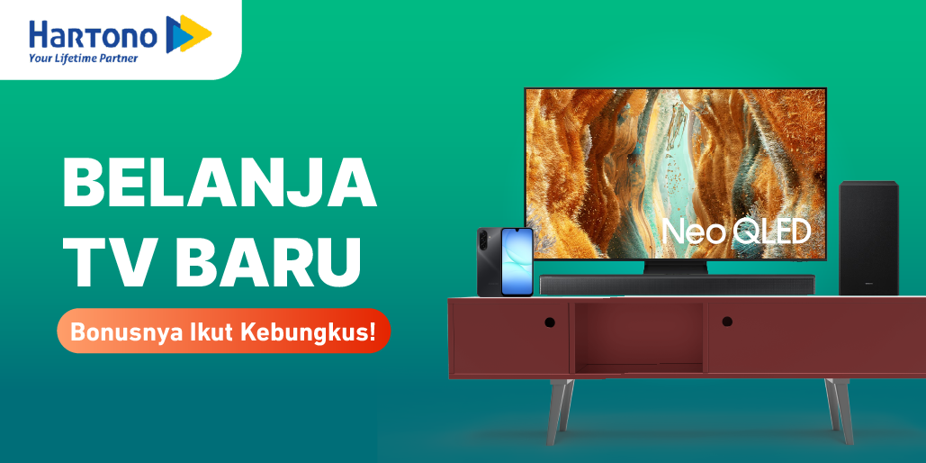 Dapatkan TV, HP, dan Soundbar Sekaligus di Hartono!