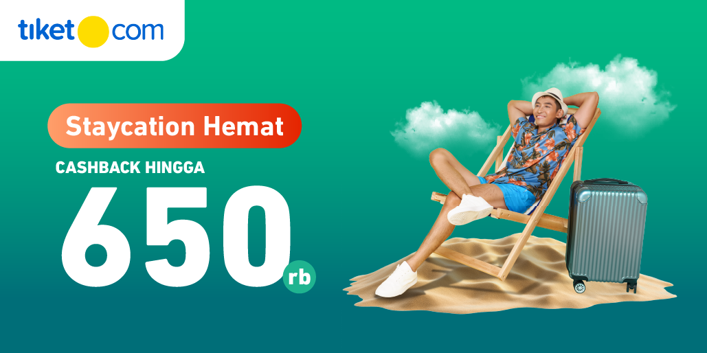 Staycation Hemat hingga 650rb di Tiket.com!