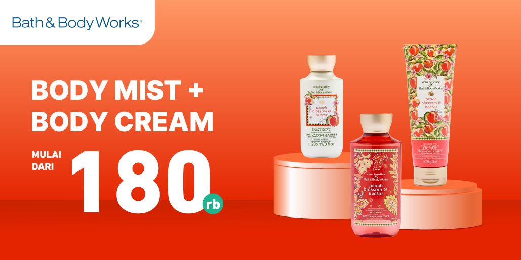 Body Mist &amp; Body Cream Cuma Rp180 di Bath and Body Works!