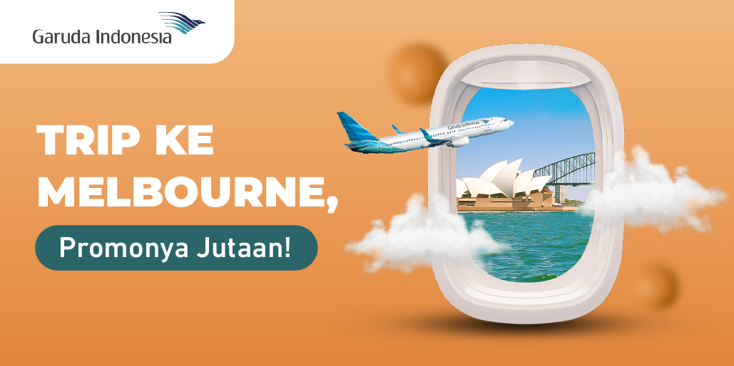 Melbourne is Calling, Hemat Hingga 4 Juta!