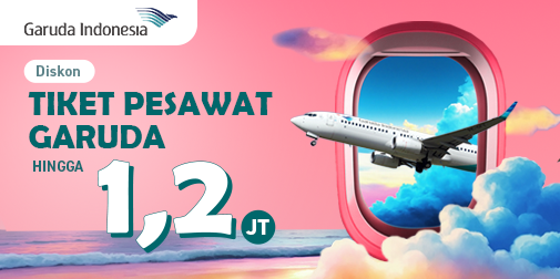Beli Tiket Pesawat Garuda Lebih Hemat Diskon hingga Rp1,2 Juta!