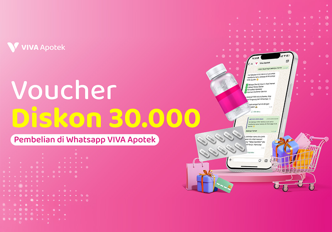 Belanja Obat dan Vitamin Diskon 30RB di VIVA Apotek